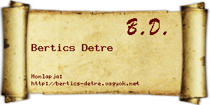 Bertics Detre névjegykártya